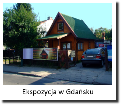 Fides - domy drewniane: Ekspozycja w Gdańsku - domek Bielik z tarasem czołowym